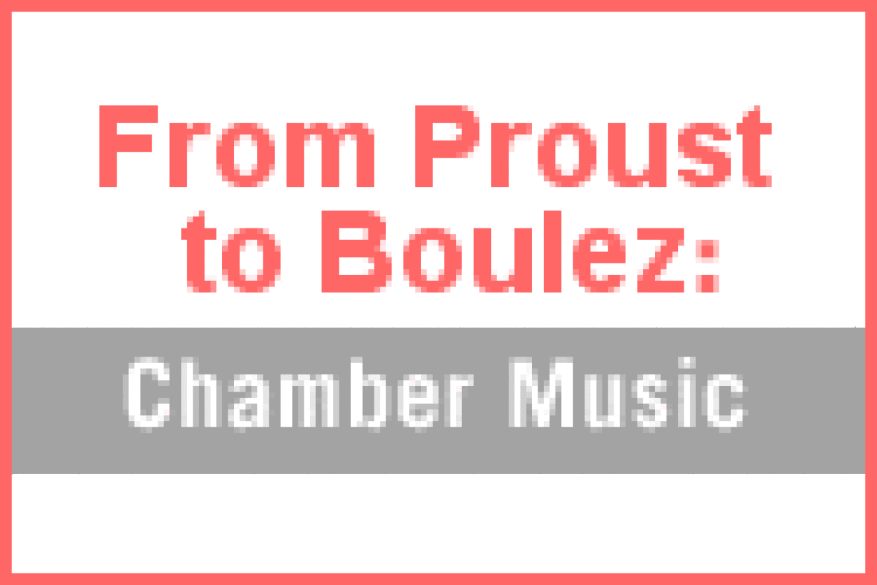 from proust to boulez chamber music logo 29721