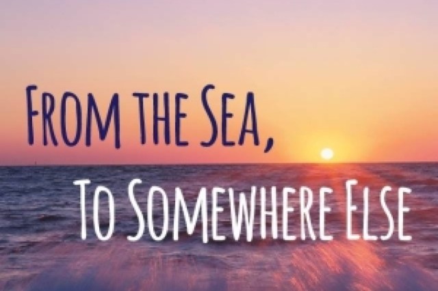 from the sea to somewhere else a new play logo 59346