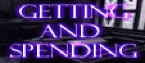 Getting and Spending