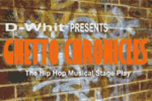Ghetto Chronicles The Musical (Trinity On Main)