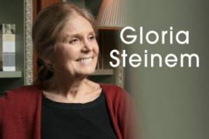 Gloria Steinem