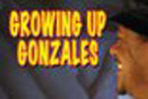 Growing Up Gonzales