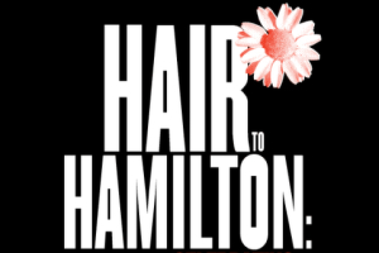 hair to hamilton logo Broadway shows and tickets