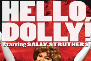 Hello Dolly! Starring Sally Struthers