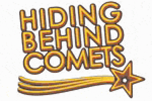 Hiding Behind Comets