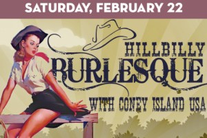 Hillbilly Burlesque!