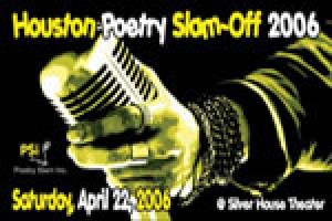 Houston Poetry Slam-Off 2006