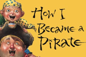 How I Became A Pirate