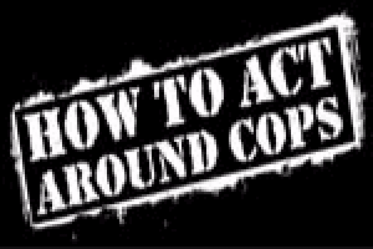 how to act around cops logo 2297 1