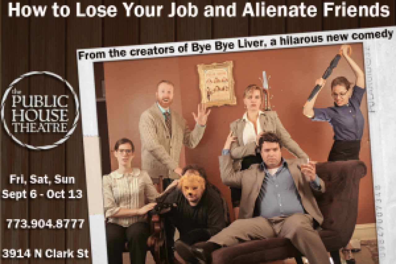 how to lose your job and alienate friends logo 32831