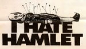 I Hate Hamlet