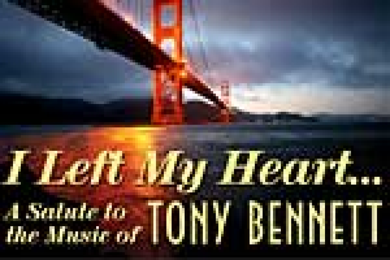 i left my heart a salute to the music of tony bennett logo 11600