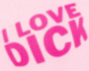I Love Dick