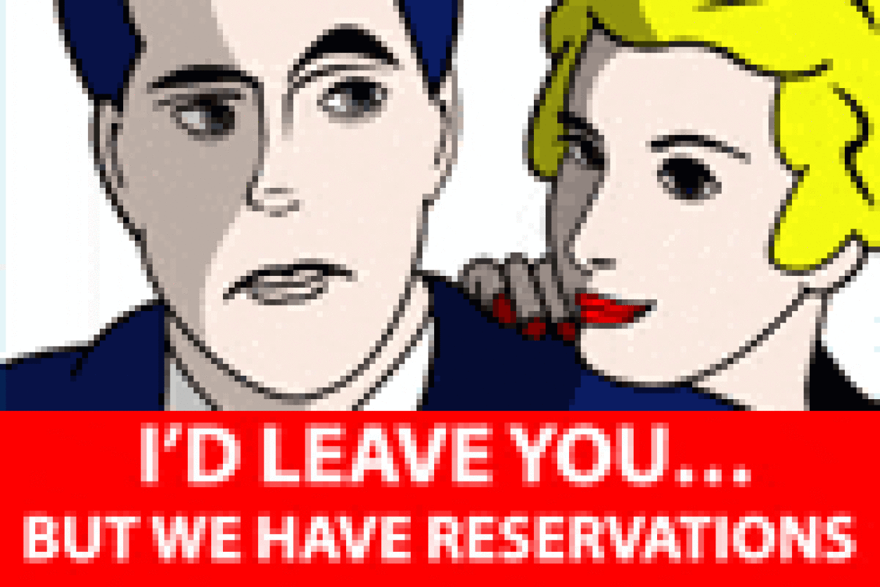 id leave you but we have reservations logo 28113