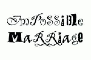 Impossible Marriage