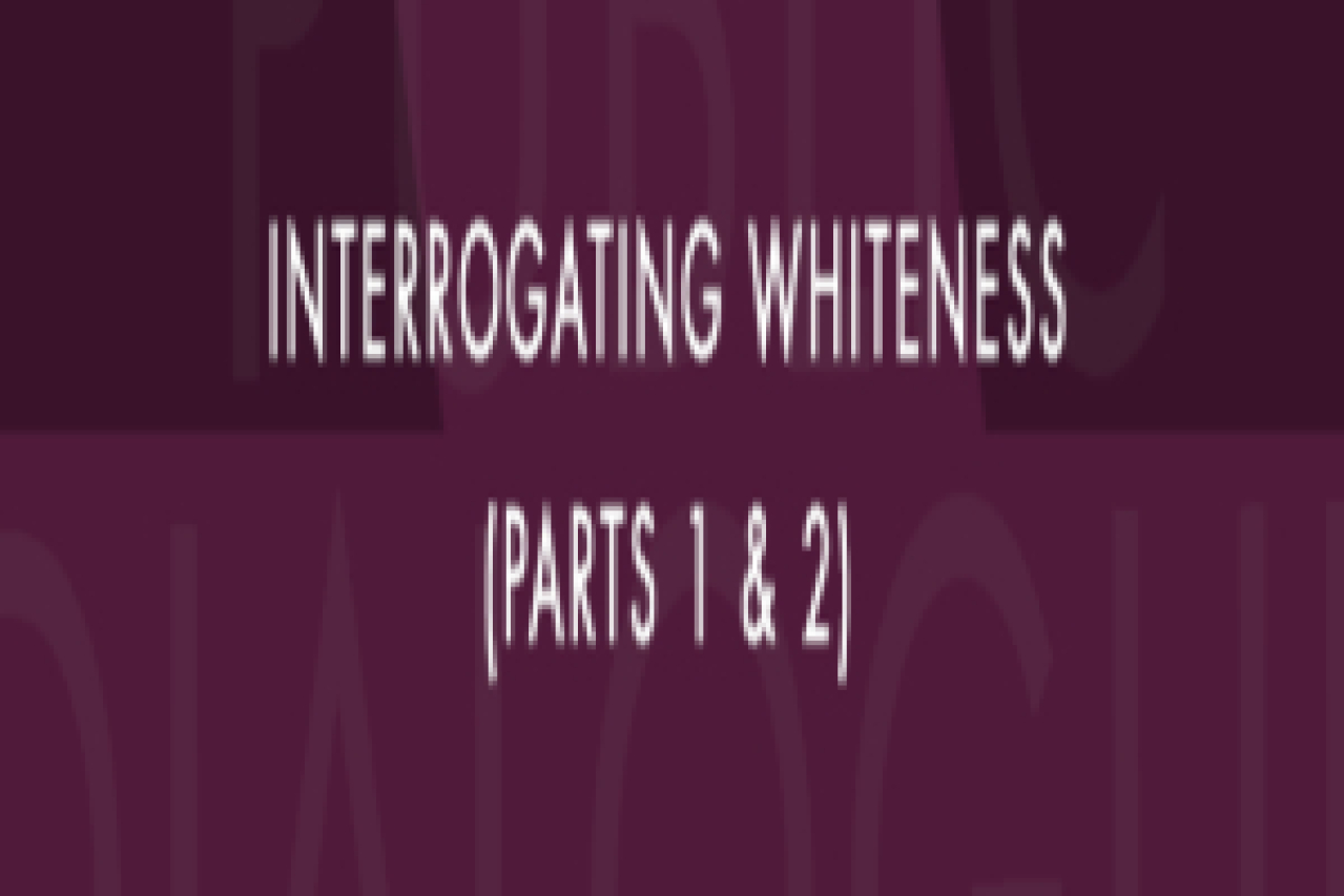 interrogating whiteness part 1 logo 52248 1