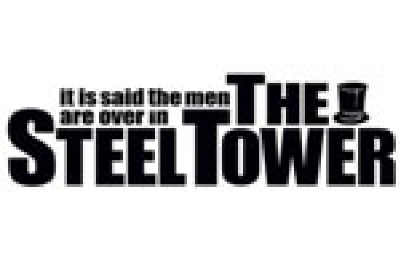 it is said the men are over in the steel tower logo 26303