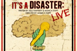 It’s a Disaster: Live