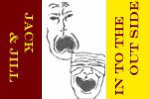 Jack & Jill/In to the Out Side