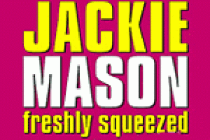 Jackie Mason: Freshly Squeezed