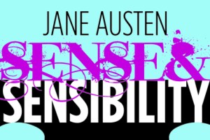 Jane Austen’s <i>Sense & Sensibility</i>