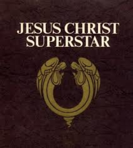 Jesus Christ Superstar — The Rock Opera