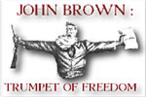 John Brown: Trumpet of Freedom