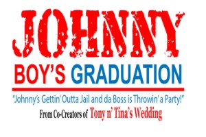 Johnny Boy’s Graduation