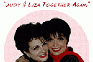 Judy & Liza Together Again