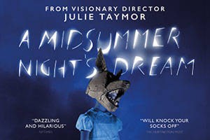 Julie Taymor’s A MIDSUMMER NIGHT’S DREAM Screening
