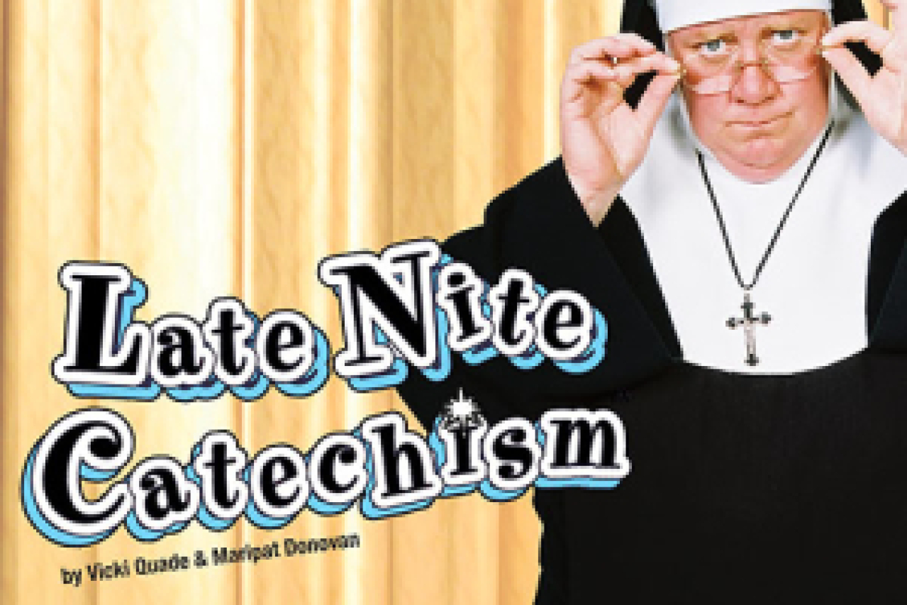 late nite catechism logo Broadway shows and tickets
