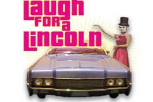 Laugh for a Lincoln
