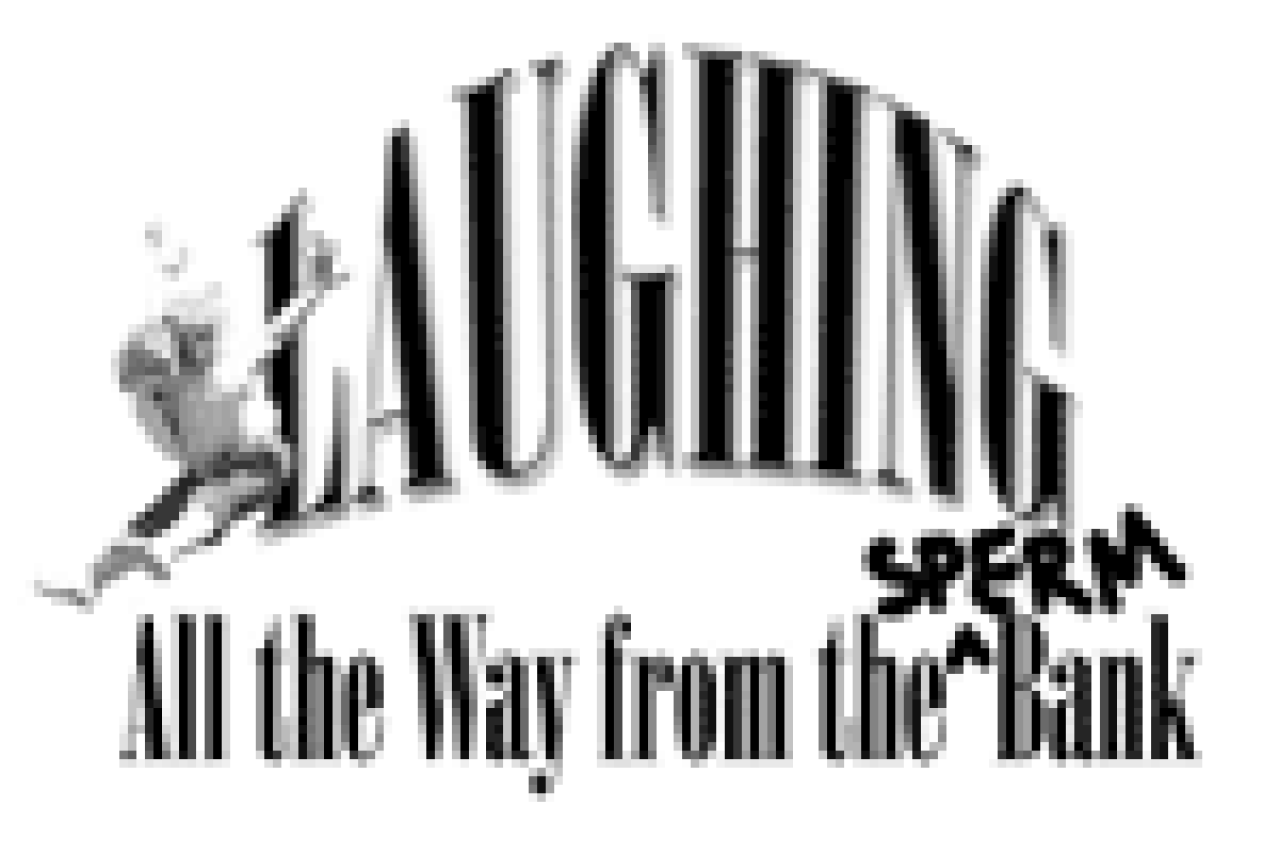 laughing all the way from the sperm bank logo 2912