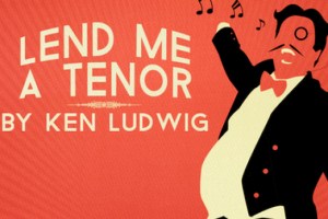 Lend Me A Tenor