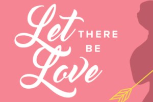Let There Be Love