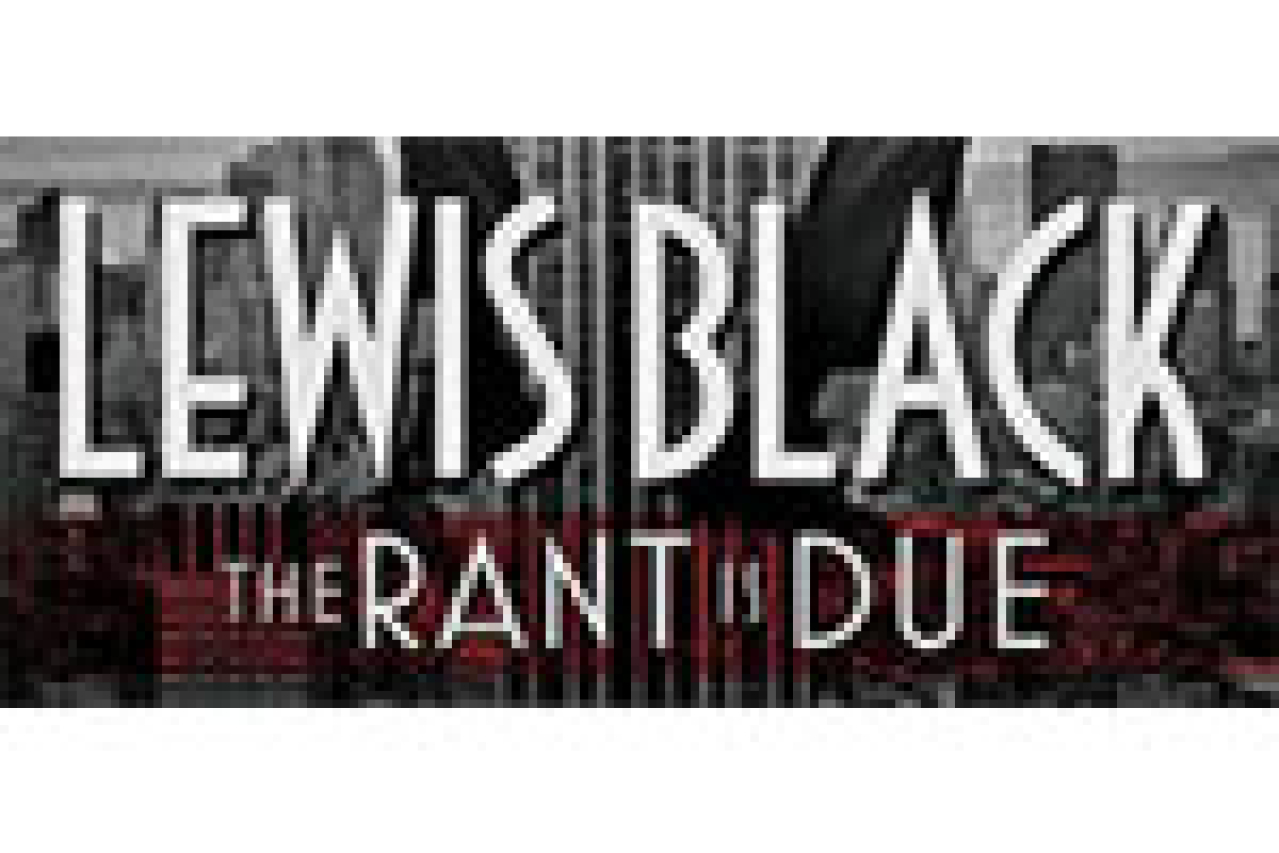 lewis black the rant is due logo 6225