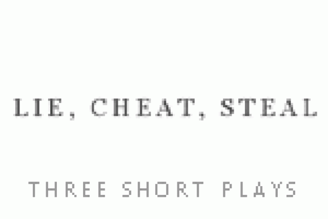 lie cheat steal three short plays logo 3258