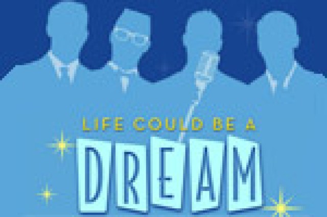 life could be a dream logo 9766
