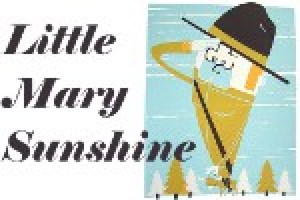 Little Mary Sunshine: A Musical In Concert