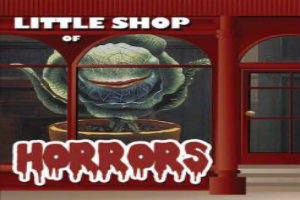Little Shop of Horrors
