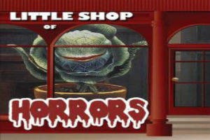 Little Shop of Horrors
