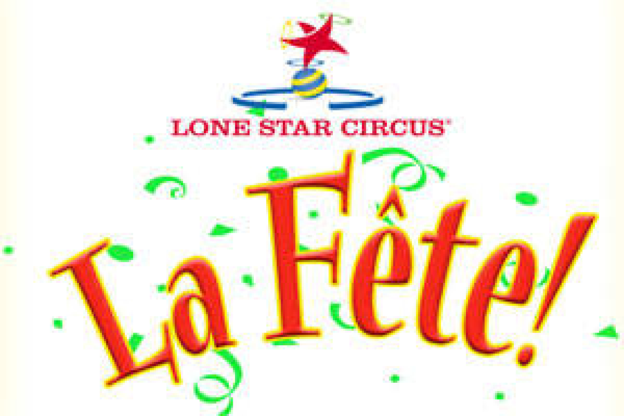 lone star circus la fte logo Broadway shows and tickets