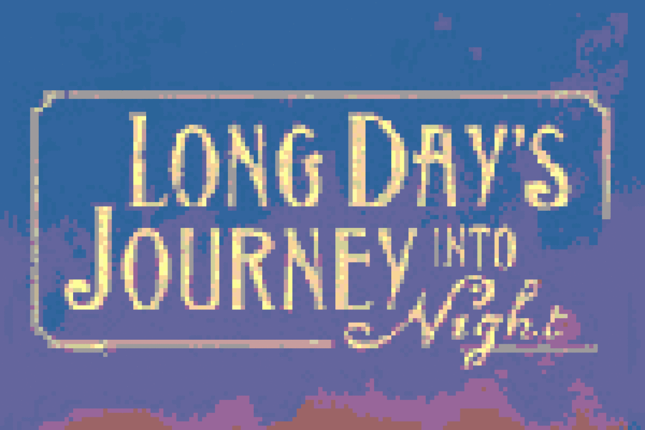 Long Day’s Journey Into Night