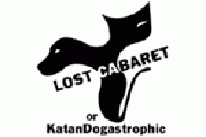 Lost Cabaret or KatanDogastrophic