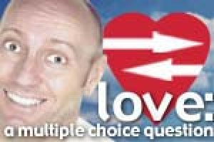 Love: A Multiple Choice Question