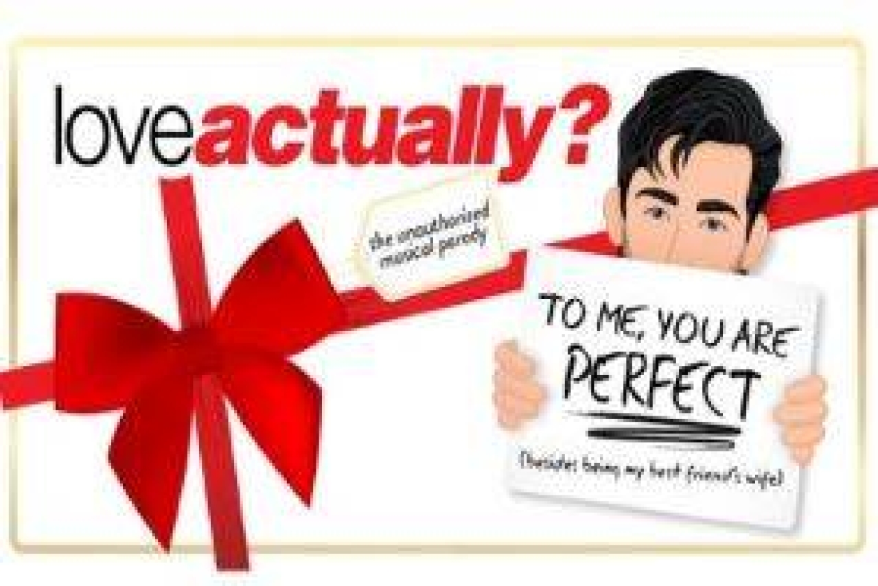 love actually the unauthorized musical parody logo 94441 1