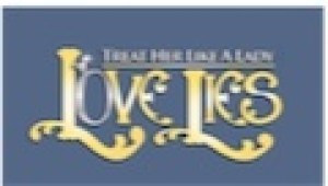 Love Lies – Treat Her Like a Lady
