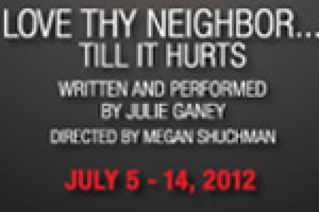 love thy neighbortill it hurts logo 13336