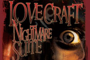 Lovecraft: Nightmare Suite