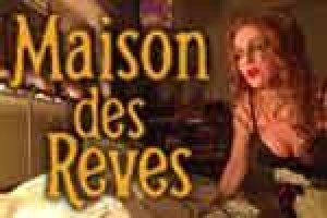 Maison des Reves